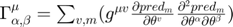 $\Gamma_{\alpha,\beta}^\mu = \sum_{v,m} (g^{\mu v} \frac{\partial pred_m}{\partial \theta^{v}} \frac{\partial^2 pred_m}{\partial \theta^{\alpha} \partial \theta^{\beta}} )$